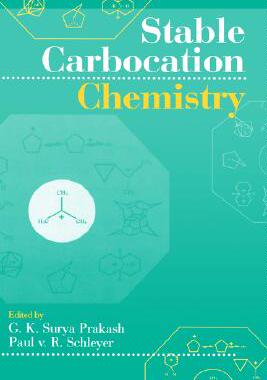 【预售】Stable Carbocation Chemistry