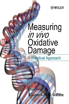 【预售】Measuring In Vivo Oxidative Damage - A Practical