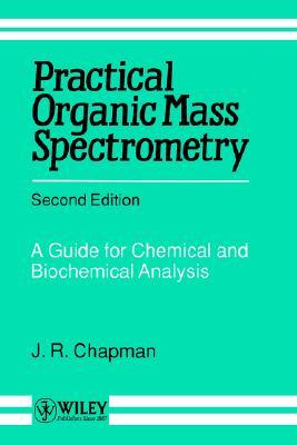 【预售】Practical Organic Mass Spectrometry - A Guide For