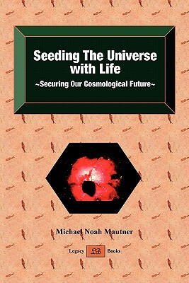 【预售】Seeding the Universe with Life Securing Our