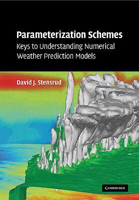 预订 【】Parameterization Schemes: Keys to Understanding
