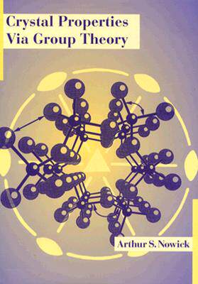 【预售】Crystal Properties Via Group Theory