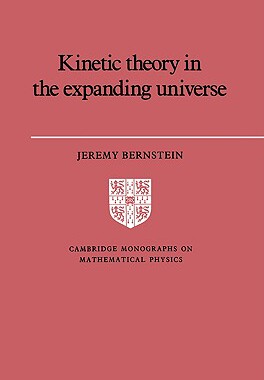 【预售】Kinetic Theory in the Expanding Universe