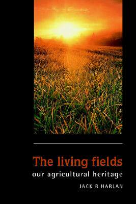 【预售】The Living Fields: Our Agricultural Heritage
