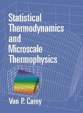 【预售】Statistical Thermodynamics and Microscale