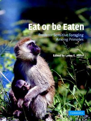 【预售】Eat or Be Eaten: Predator Sensitive Foraging Among