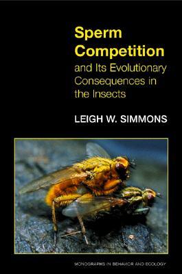 【预售】Sperm Competition and Its Evolutionary Consequences