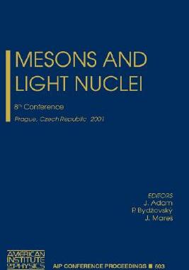 【预售】Mesons and Light Nuclei: 8th Conference, Prague