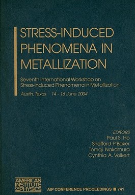【预售】Stress-Induced Phenomena in Metallization: Seventh