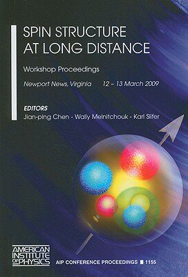 【预售】Spin Structure at Long Distance: Workshop