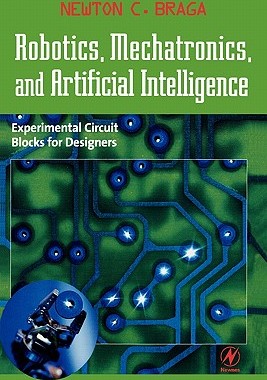 【预售】Robotics, Mechatronics, and Artificial Intelligence: