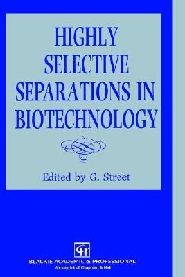【预售】Highly Selective Separations in Biotechnology