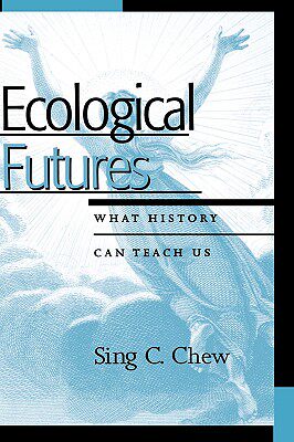 【预售】Ecological Futures: What History Can Teach Us
