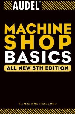 【预售】Audel Machine Shop Basics: All New Fifth Edition