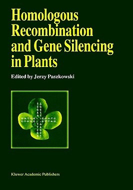 【预售】Homologous Recombination and Gene Silencing in