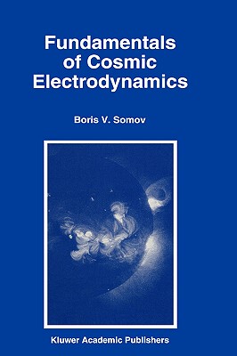 【预售】Fundamentals of Cosmic Electrodynamics