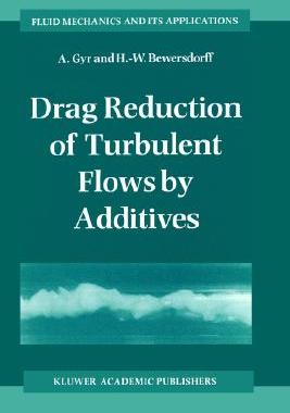 【预售】Drag Reduction of Turbulent Flows by Additives