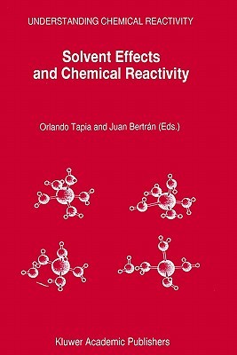 【预售】Solvent Effects and Chemical Reactivity