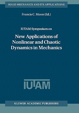 【预售】Iutam Symposium on New Applications of Nonlinear and