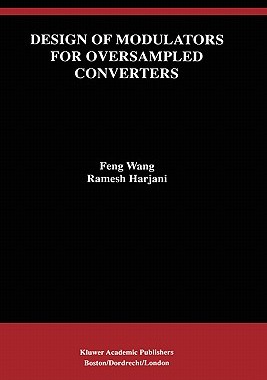 【预售】Design of Modulators for Oversampled Converters