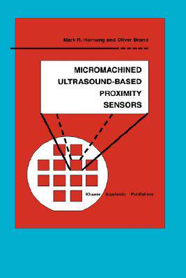 【预售】Micromachined Ultrasound-Based Proximity Sensors
