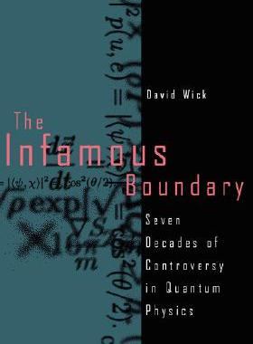 【预售】The Infamous Boundary: Seven Decades of Controversy