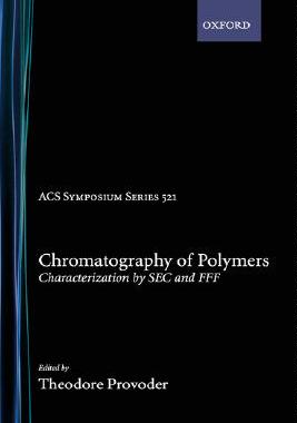 【预售】Chromatography of Polymers: Characterization by SEC
