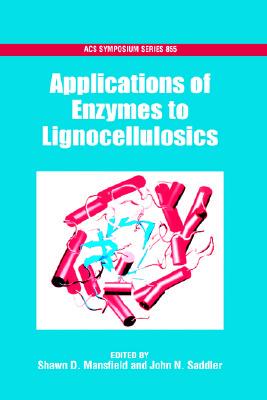 【预售】Applications of Enzymes to Lignocellulosics