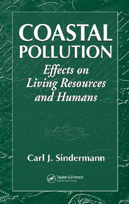 【预售】Coastal Pollution: Effects on Living Resources and
