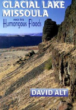 【预售】Glacial Lake Missoula: And Its Humongous Flood