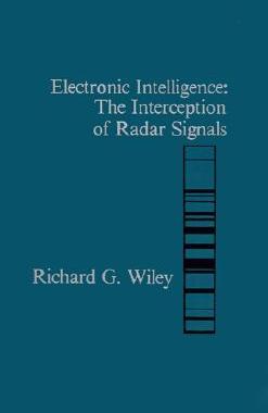 【预售】Electronic Intelligence: The Interception of Radar