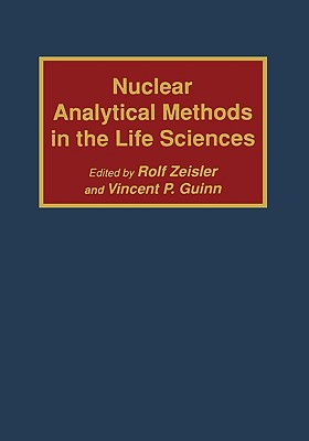 【预售】Nuclear Analytical Methods in the Life Sciences