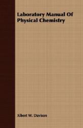 【预售】Laboratory Manual of Physical Chemistry