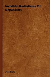 【预售】Invisible Radiations of Organisms