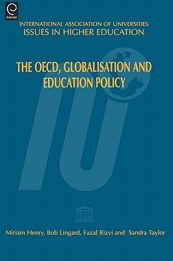 【预售】The OECD, Globalisation and Education Policy
