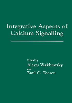 【预售】Integrative Aspects of Calcium Signalling