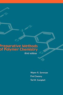 【预售】Preparative Methods Of Polymer Chemistry, Third