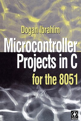 【预售】Microcontroller Projects in C for the 8051