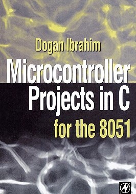 【预售】Microcontroller Projects in C for the 8051