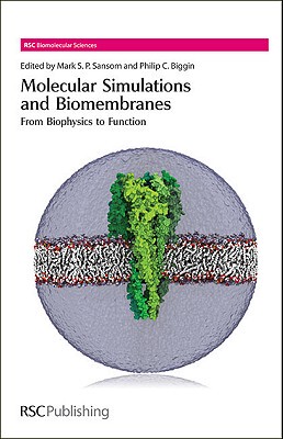 【预售】Molecular Simulations and Biomembranes: From