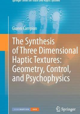 【预售】The Synthesis of Three Dimensional Haptic Textures: