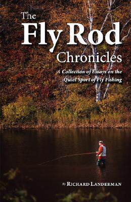 【预售】The Fly Rod Chronicles - A Collection of Essays on