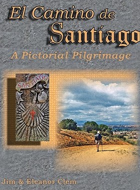 【预售】El Camino de Santiago a Pictorial Pilgrimage
