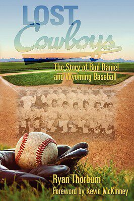 【预售】Lost Cowboys: The Story of Bud Daniel and Wyoming