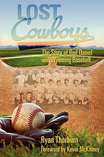 【预售】Lost Cowboys: The Story of Bud Daniel and Wyoming