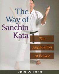 【预售】The Way of Sanchin Kata: The Application of Power