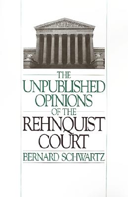 【预售】Unpublished Opinions of the Rehnquist Court