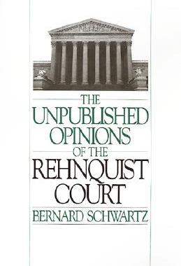 【预售】Unpublished Opinions of the Rehnquist Court