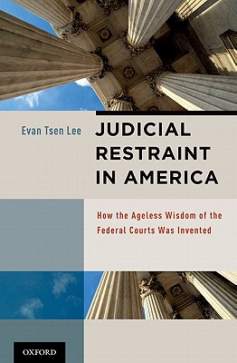 【预售】Judicial Restraint in America: How the Ageless 书籍/杂志/报纸 人文社科类原版书 原图主图