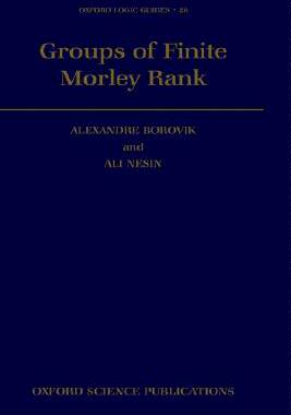 【预售】Groups of Finite Morley Rank